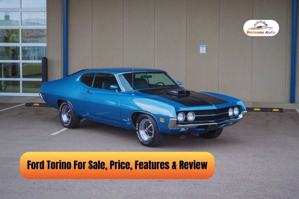 Ford Torino for Sale, Price, Features & Review