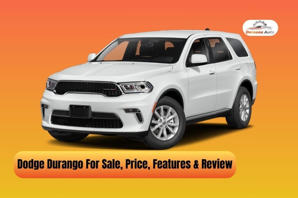 Dodge Durango For Sale, Price, Features & Review