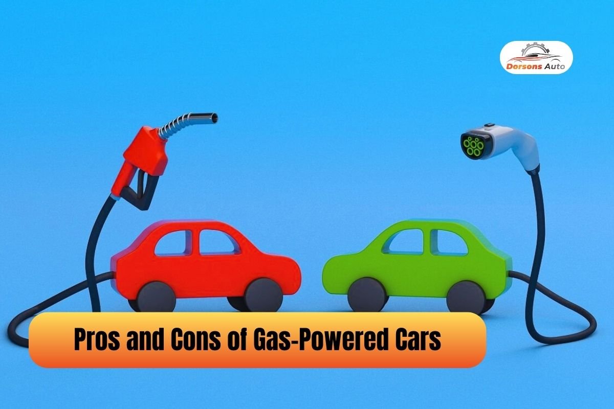 Pros and Cons of Gas-Powered Cars