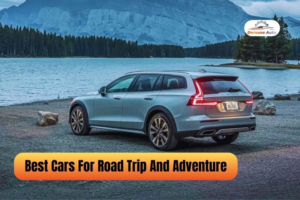 Top 5 Best Cars For Road Trip And Adventure Lovers In 2024